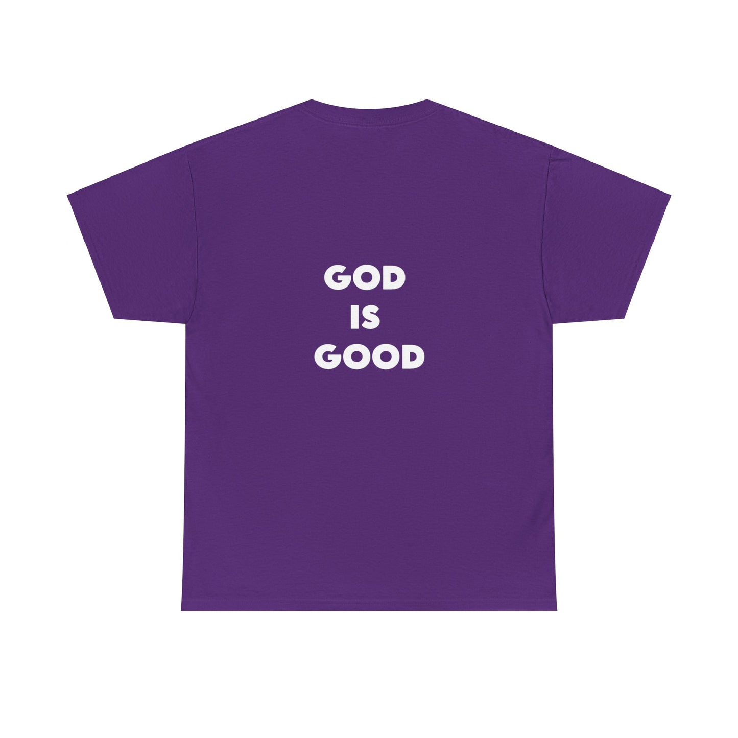 GOD IS GOOD - Unisex Heavy Cotton Tee