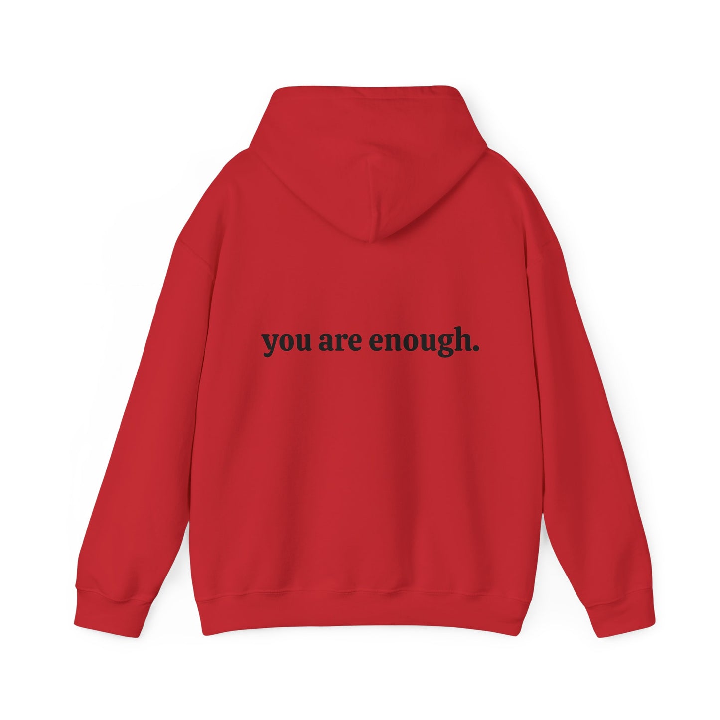 You are enough Unisex Heavy Blend™ Hooded Sweatshirt