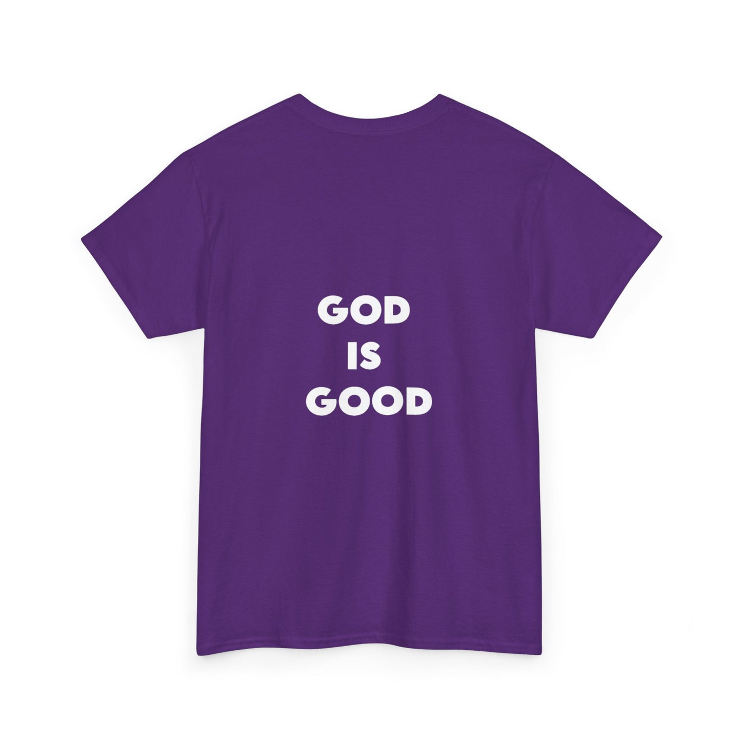 GOD IS GOOD - Unisex Heavy Cotton Tee