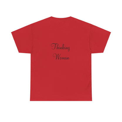 Thinking Women - Unisex Heavy Cotton Tee