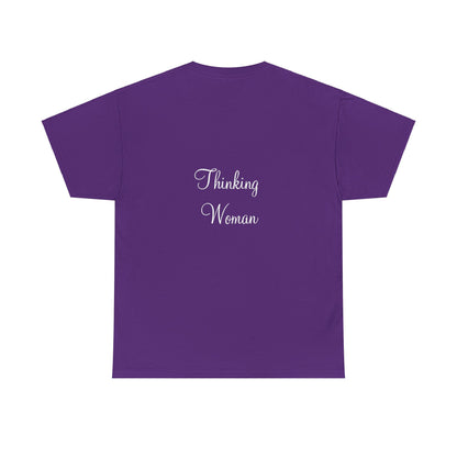 Thinking Women - Unisex Heavy Cotton Tee