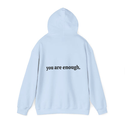 You are enough Unisex Heavy Blend™ Hooded Sweatshirt