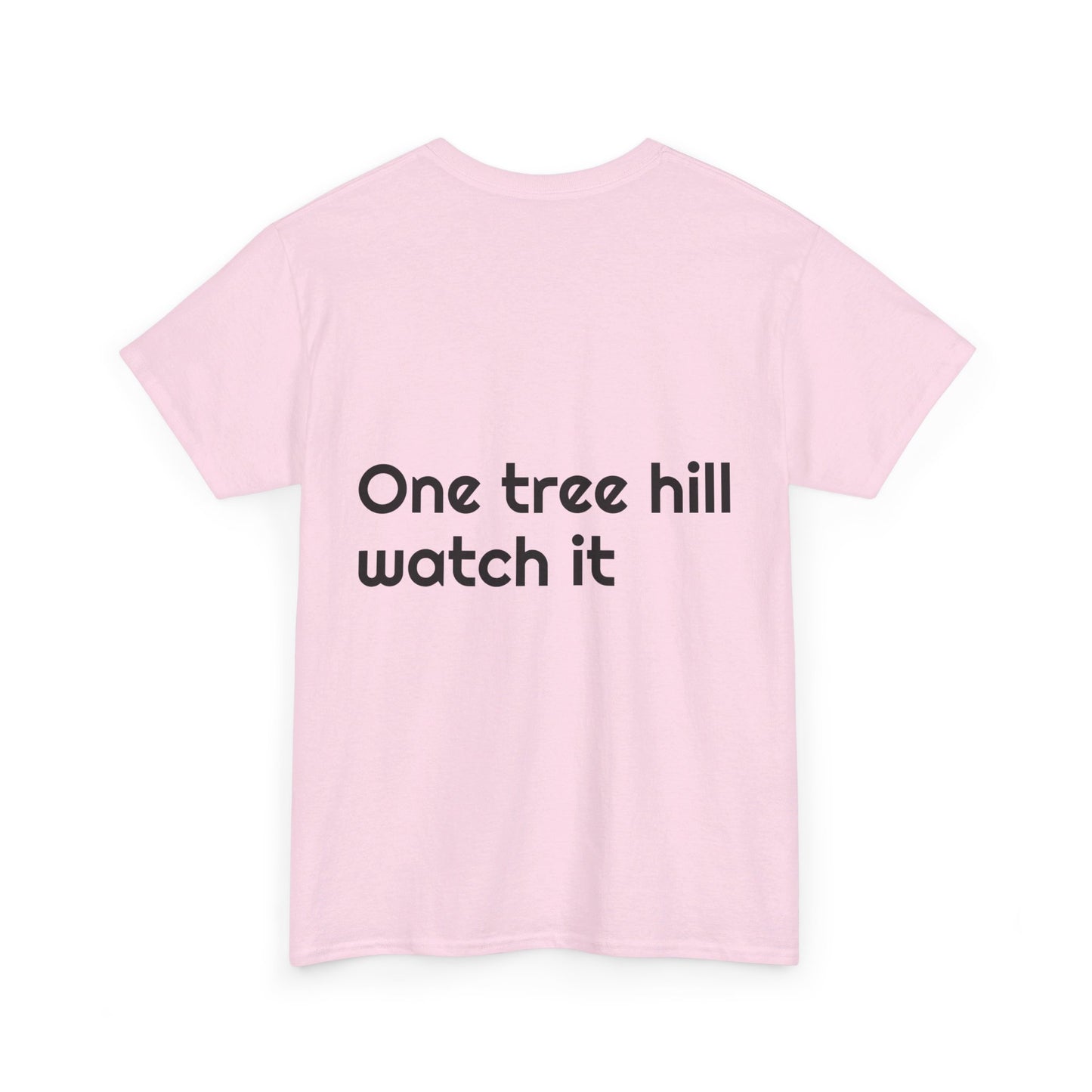 One tree hill watch it - Unisex Heavy Cotton Tee