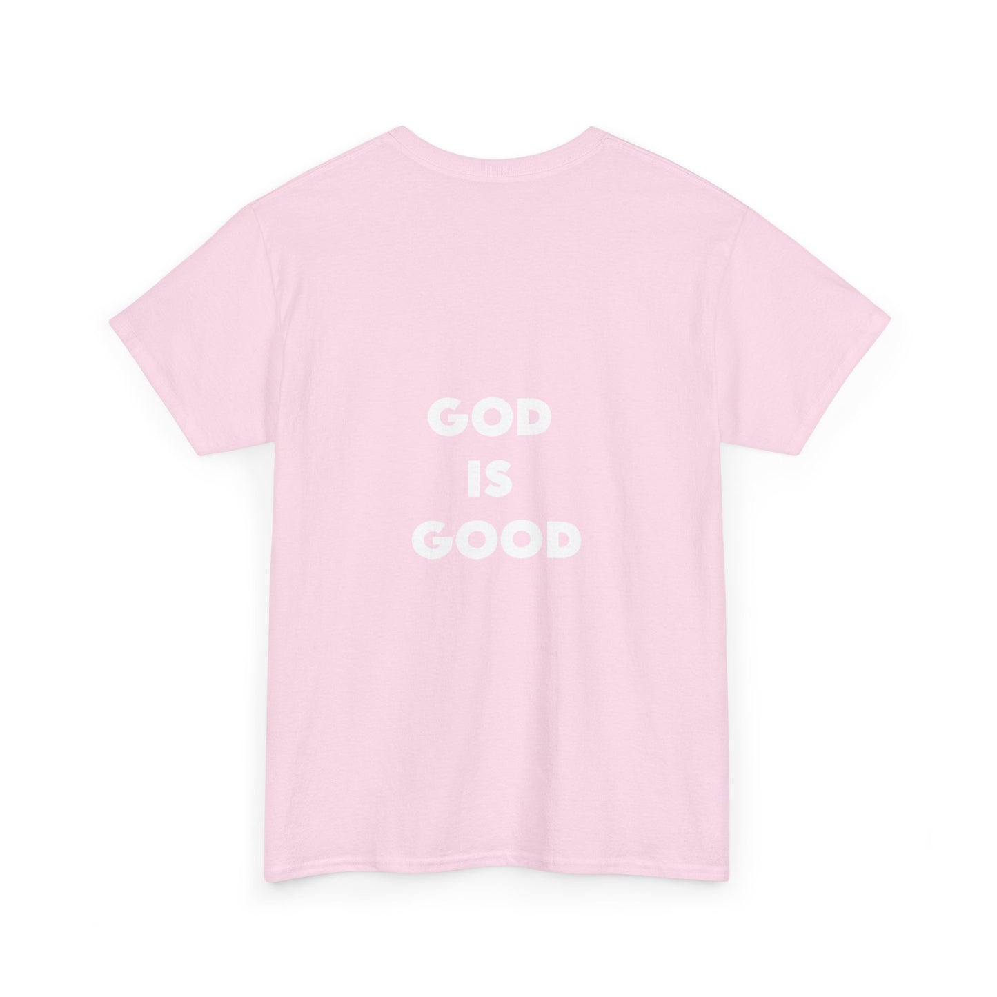 GOD IS GOOD - Unisex Heavy Cotton Tee