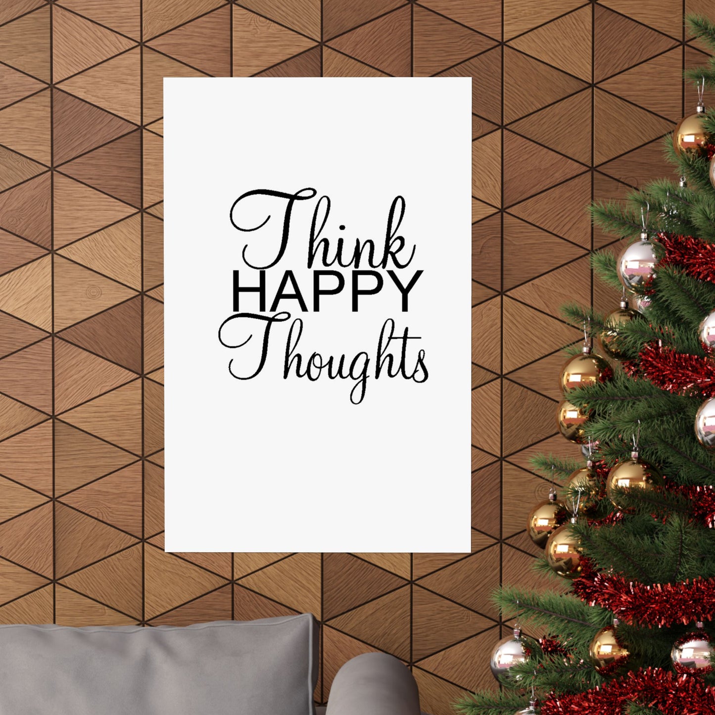 Think Happy Thoughts - Matte Vertical Posters