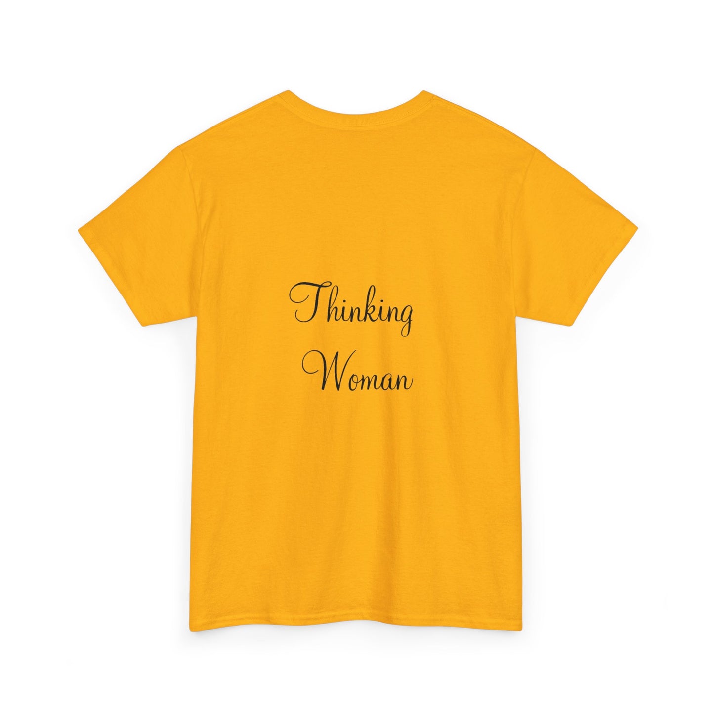 Thinking Women - Unisex Heavy Cotton Tee