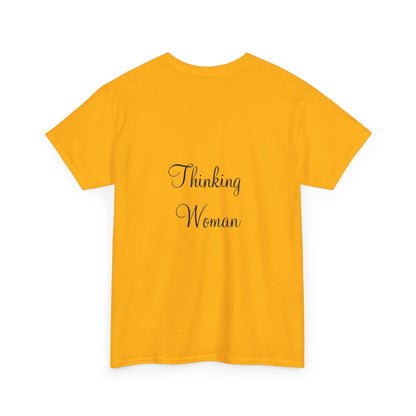 Thinking Women - Unisex Heavy Cotton Tee