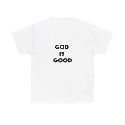 GOD IS GOOD - Unisex Heavy Cotton Tee