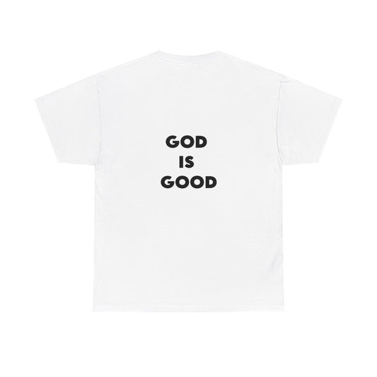 GOD IS GOOD - Unisex Heavy Cotton Tee