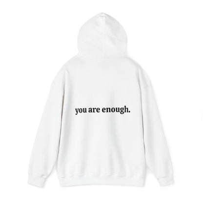 You are enough Unisex Heavy Blend™ Hooded Sweatshirt