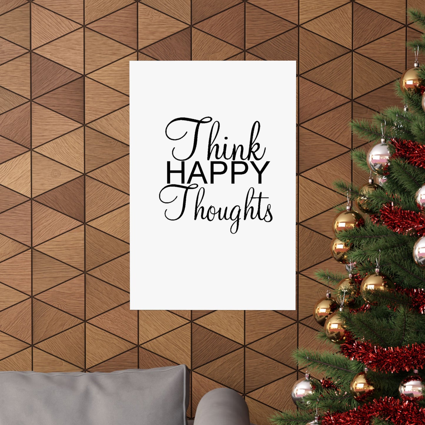 Think Happy Thoughts - Matte Vertical Posters