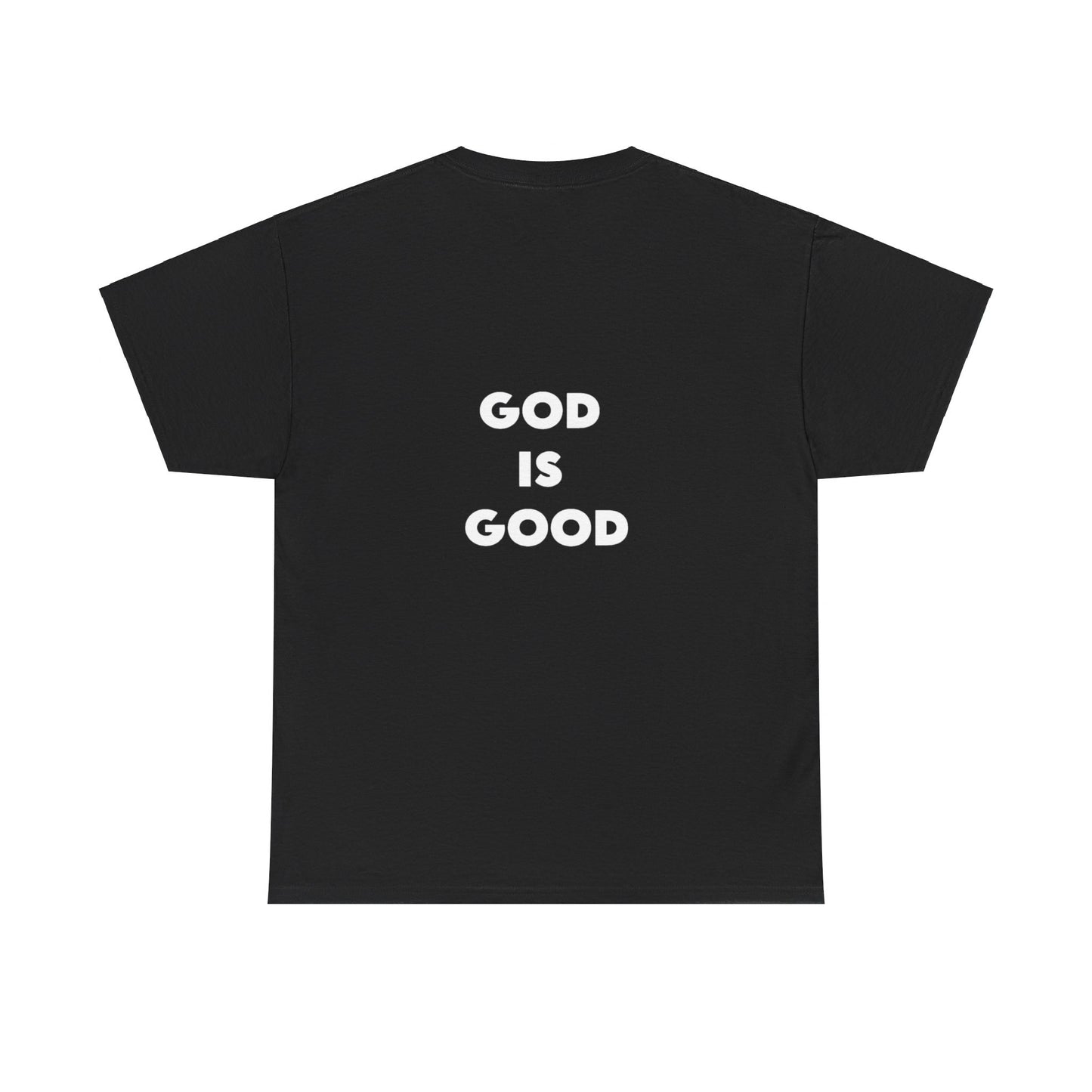 GOD IS GOOD - Unisex Heavy Cotton Tee