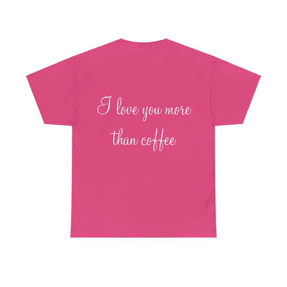 LOVE COFFEE - Unisex Heavy Cotton Tee