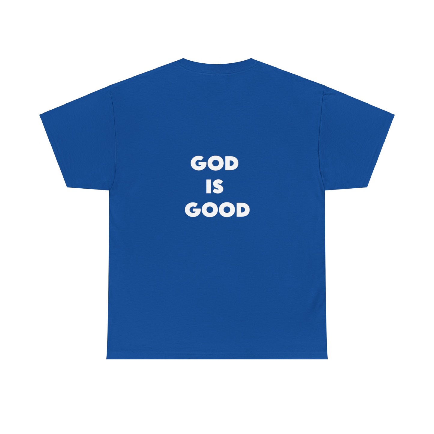 GOD IS GOOD - Unisex Heavy Cotton Tee