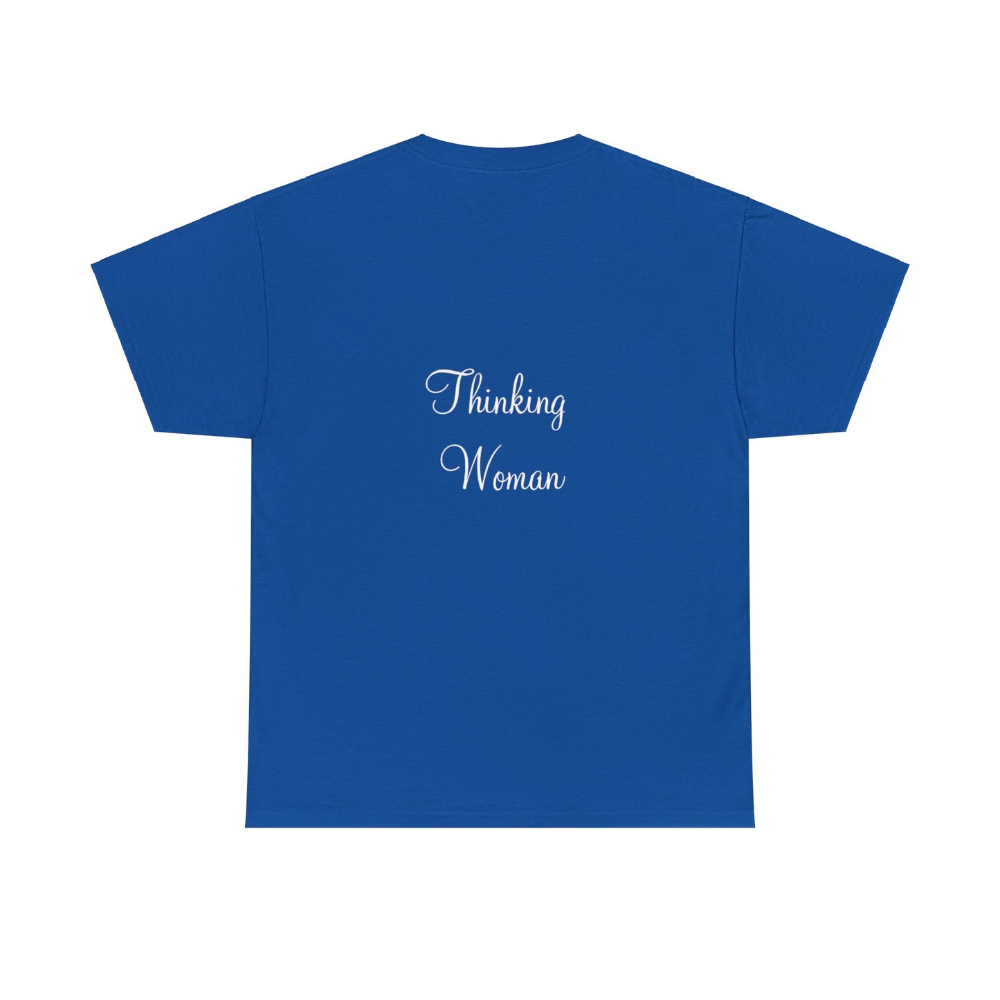 Thinking Women - Unisex Heavy Cotton Tee