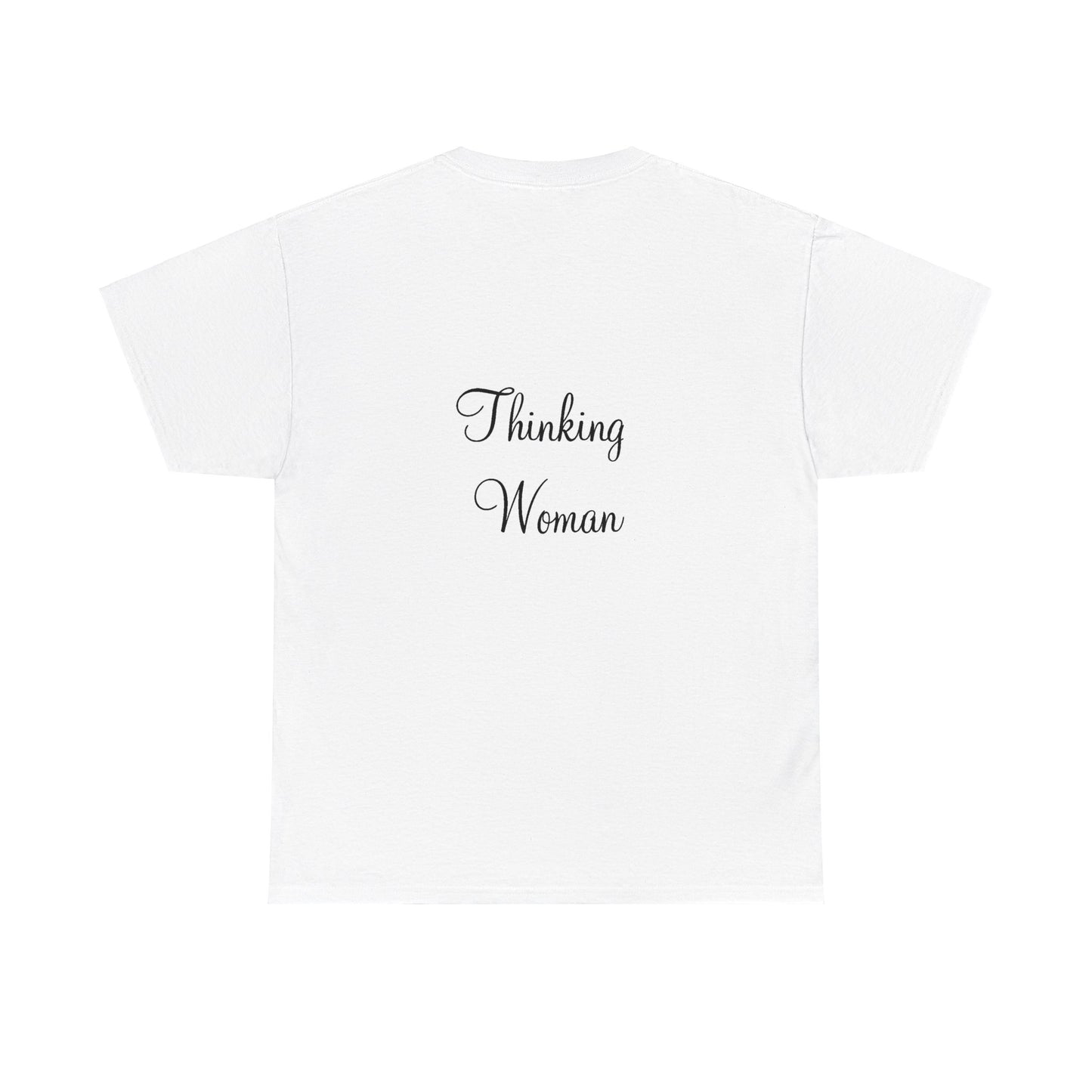 Thinking Women - Unisex Heavy Cotton Tee