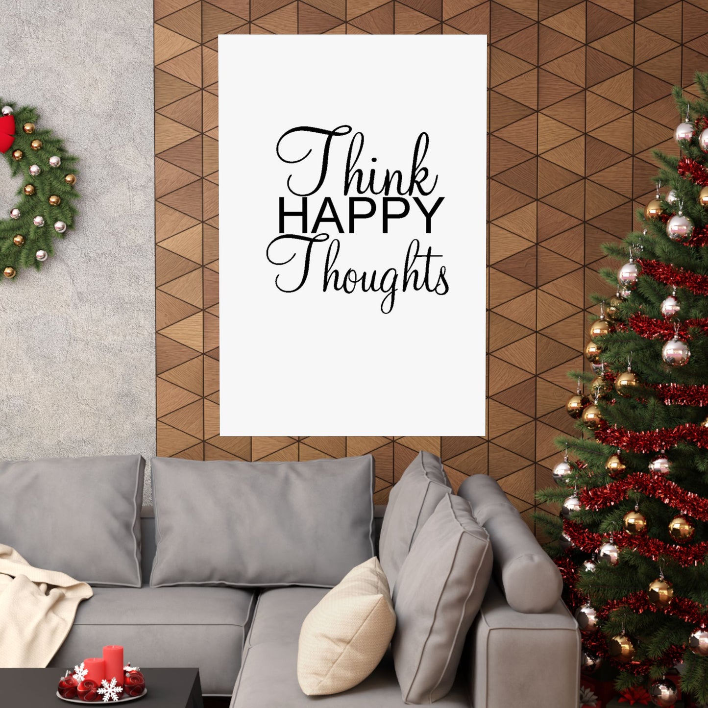 Think Happy Thoughts - Matte Vertical Posters